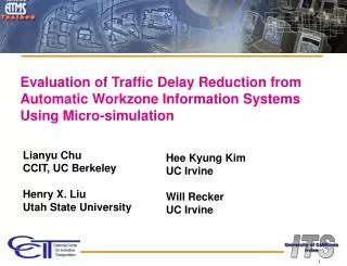 Evaluation of Traffic Delay Reduction from Automatic Workzone Information Systems Using Micro-simulation