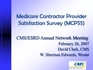 Medicare Contractor Provider Satisfaction Survey (MCPSS)