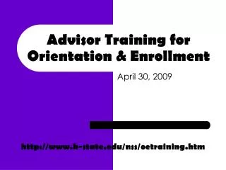 Advisor Training for Orientation &amp; Enrollment