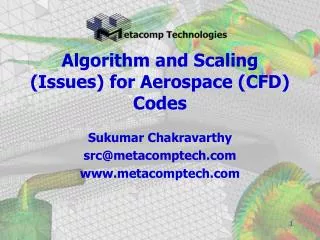Algorithm and Scaling (Issues) for Aerospace (CFD) Codes