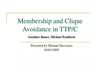 Membership and Clique Avoidance in TTP/C