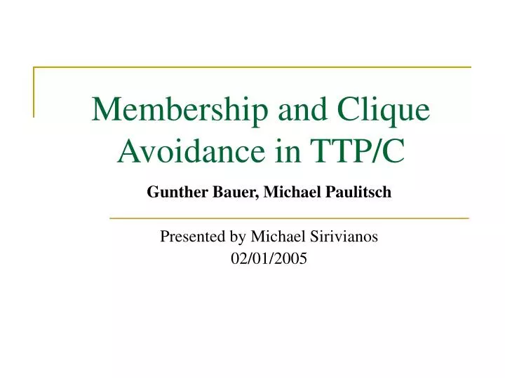 membership and clique avoidance in ttp c