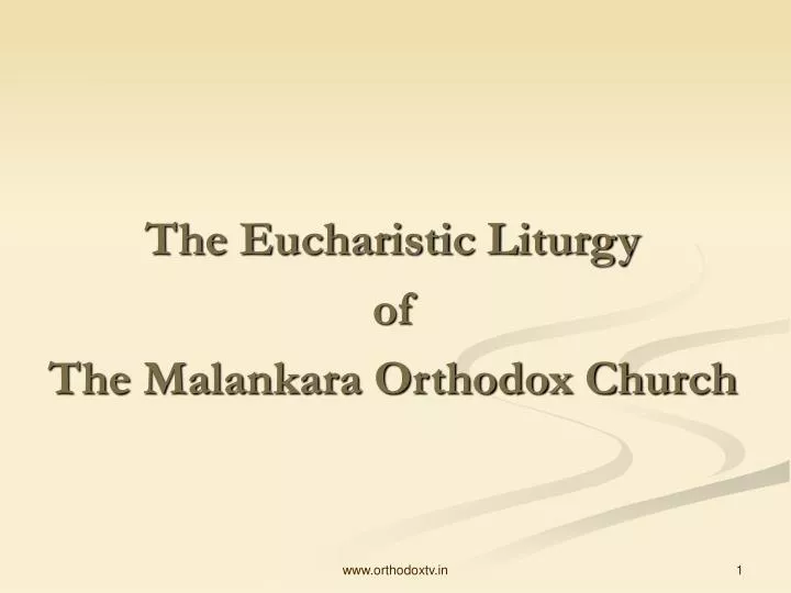 the eucharistic liturgy of the malankara orthodox church