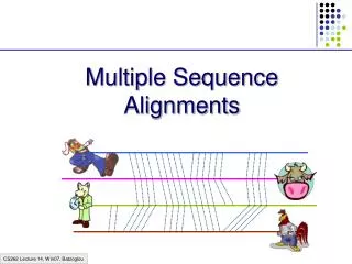 Multiple Sequence Alignments