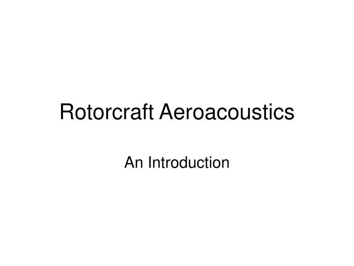 rotorcraft aeroacoustics