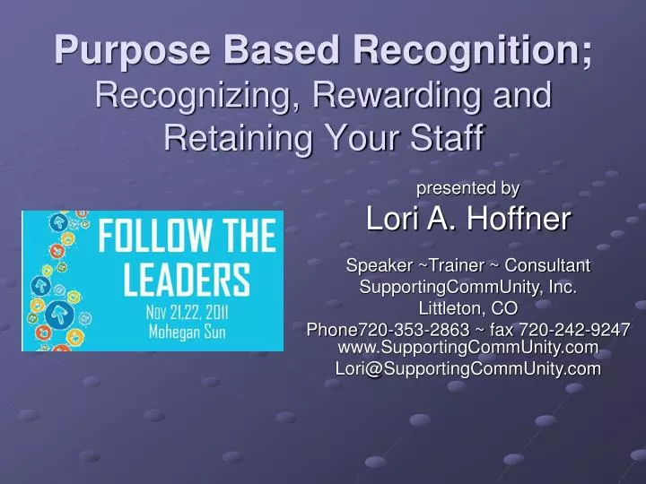 purpose based recognition recognizing rewarding and retaining your staff