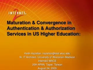 Maturation &amp; Convergence in Authentication &amp; Authorization Services in US Higher Education: