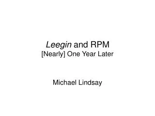 Leegin and RPM [Nearly] One Year Later