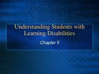 Understanding Students with Learning Disabilities