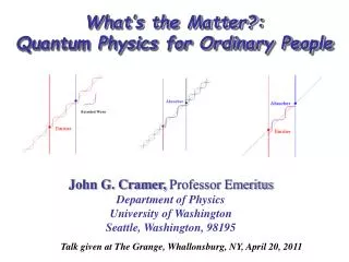 What’s the Matter?: Quantum Physics for Ordinary People