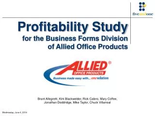 Profitability Study for the Business Forms Division of Allied Office Products