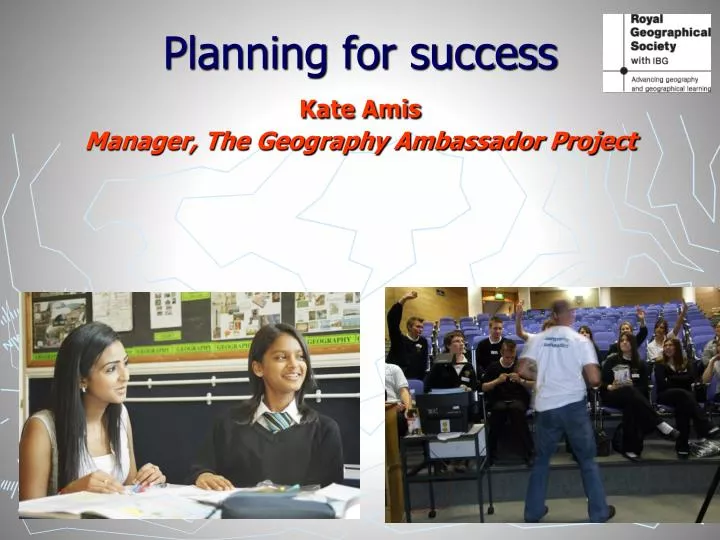 planning for success kate amis manager the geography ambassador project