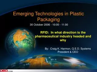 Emerging Technologies in Plastic Packaging