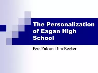 The Personalization of Eagan High School