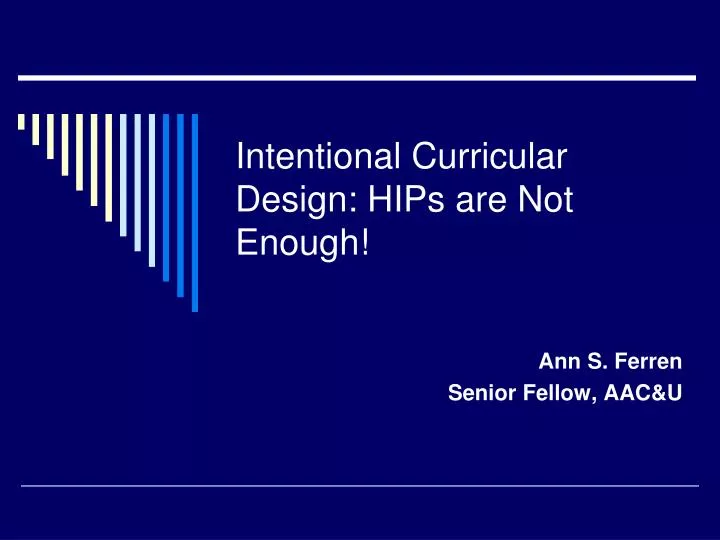 intentional curricular design hips are not enough