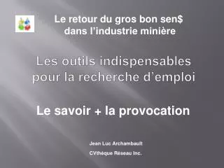 Les outils indispensables pour la recherche d’emploi
