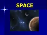 SPACE - slide 1