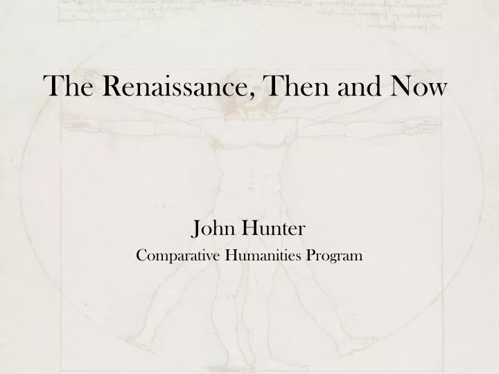 the renaissance then and now