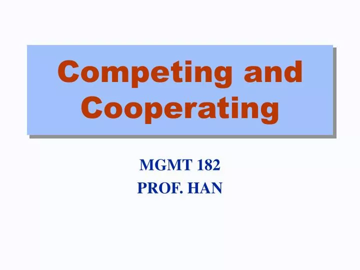 competing and cooperating