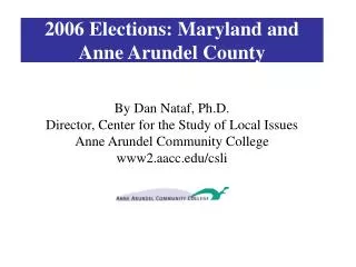 2006 Elections: Maryland and Anne Arundel County