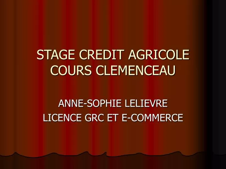 stage credit agricole cours clemenceau