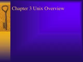 Chapter 3 Unix Overview