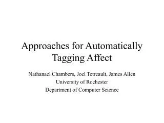 Approaches for Automatically Tagging Affect