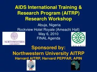 Thursday, May 6 th 8:30 – 9:00 AM	 Registration 9:00 – 9:15 AM 	Welcome and Opening Comments (5 min) 				AITRP: Robert