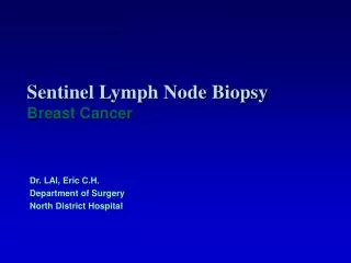 Sentinel Lymph Node Biopsy Breast Cancer