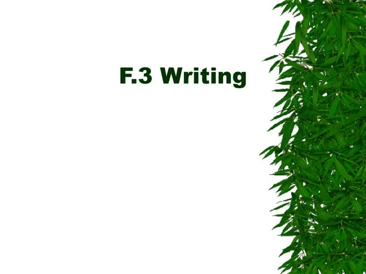 f 3 writing