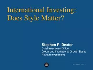 International Investing: Does Style Matter?