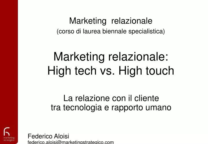 marketing relazionale high tech vs high touch