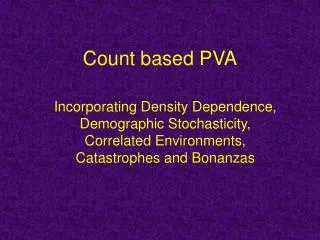 Count based PVA