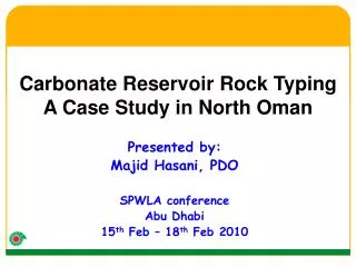 Carbonate Reservoir Rock Typing A Case Study in North Oman