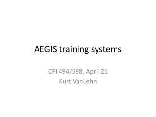 AEGIS training systems