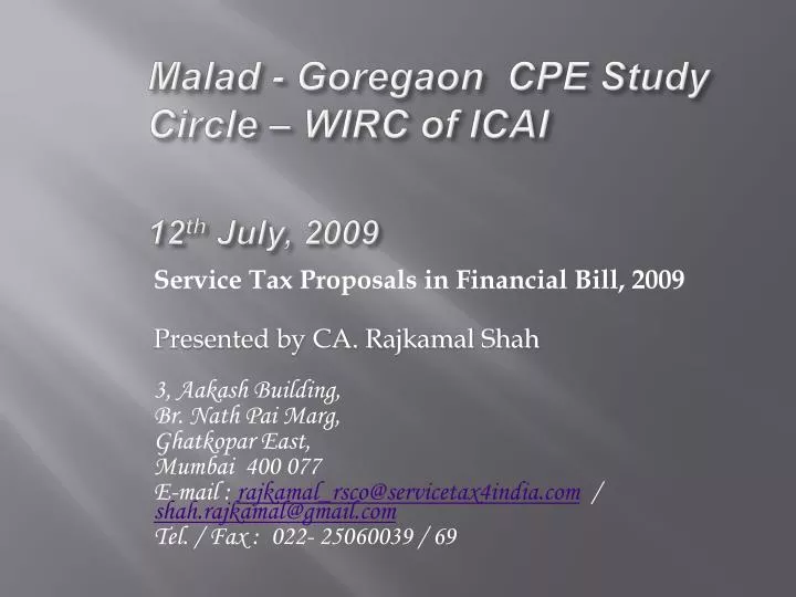 malad goregaon cpe study circle wirc of icai 12 th july 2009