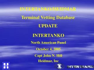 INTERTANKO/HEIDMAR Terminal Vetting Database UPDATE