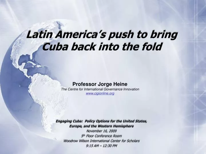 latin america s push to bring cuba back into the fold
