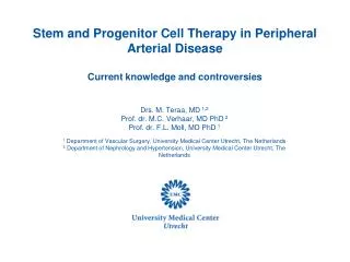 Stem and Progenitor Cell Therapy in Peripheral Arterial Disease Current knowledge and controversies