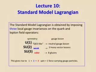 Lecture 10: Standard Model Lagrangian