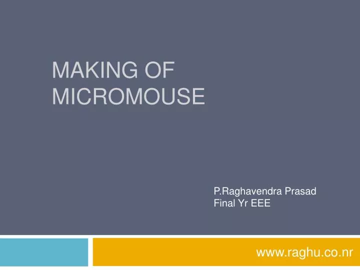 making of micromouse