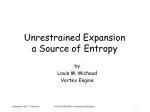 Unrestrained Expansion a Source of Entropy - slide 1