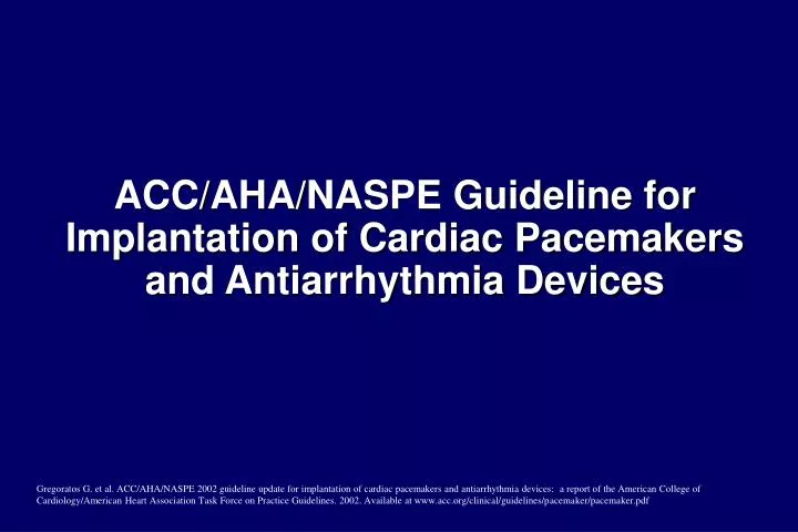 acc aha naspe guideline for implantation of cardiac pacemakers and antiarrhythmia devices