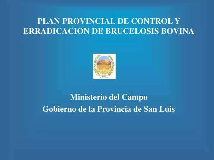 plan provincial de control y erradicacion de brucelosis bovina