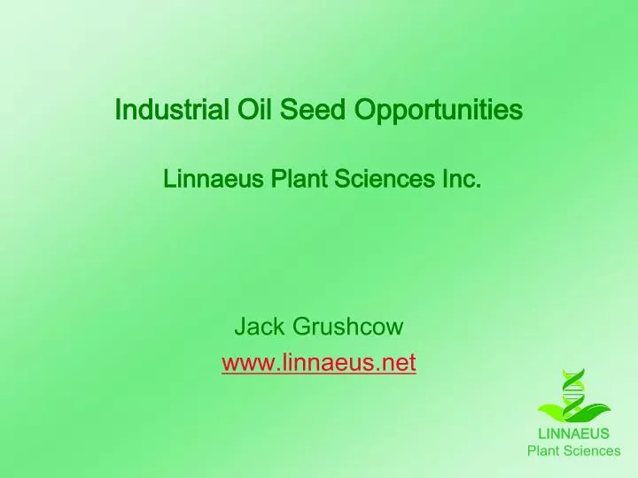 industrial oil seed opportunities linnaeus plant sciences inc