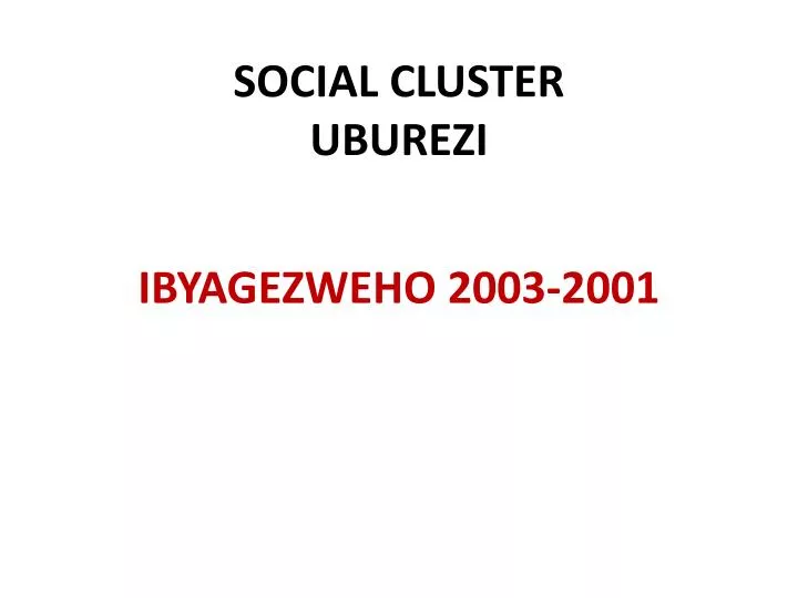 social cluster uburezi