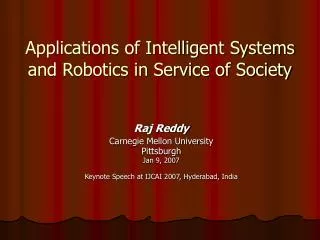 Applications of Intelligent Systems and Robotics in Service of Society