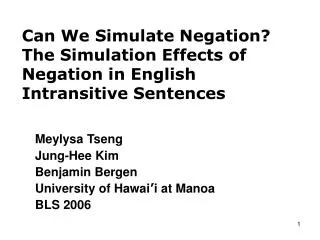 Can We Simulate Negation? The Simulation Effects of Negation in English Intransitive Sentences