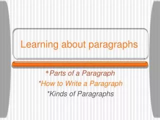 Learning about paragraphs