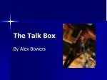 The Talk Box - slide 1